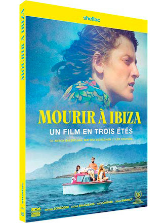 Mourir à Ibiza - Un film en trois étés
