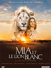 Mia et le Lion Blanc | Maistre, Gilles de. Metteur en scène ou réalisateur