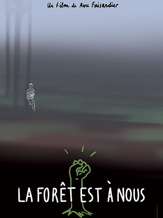 Forêt est à nous (La)
