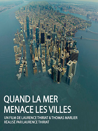 Quand la mer menace les villes