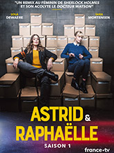 Astrid & [et] Raphaëlle - Saison 1 / une série télé créée par Laurent Burtin et Alexandre de Seguins | Burtin, Laurent. Auteur