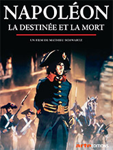 Napoléon - La destinée et la mort | Schwartz, Mathieu. Metteur en scène ou réalisateur