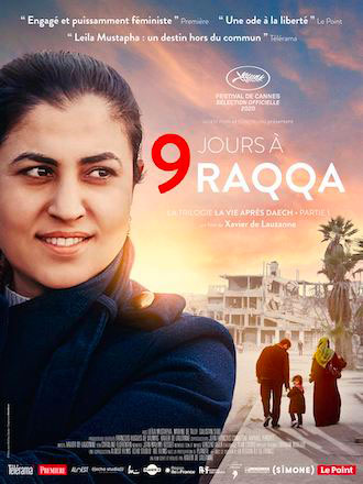 9 jours à Raqqa | Lauzanne, Xavier de. Metteur en scène ou réalisateur
