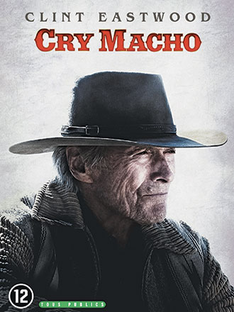 Cry macho | Eastwood, Clint (1930-....). Réalisateur. Interprète. Producteur