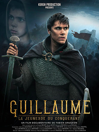 Guillaume - La jeunesse du conquérant | Drugeon, Fabien. Metteur en scène ou réalisateur