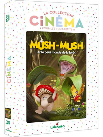 Mush-Mush : et le petit monde de la forêt | Christiaen, Joeri. Metteur en scène ou réalisateur. Scénariste