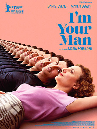 I'm your man / un film de Maria Schrader | Schrader, Maria (1965-....). Metteur en scène ou réalisateur. Scénariste