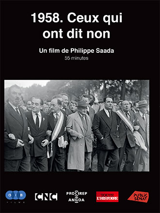 1958 - Ceux qui ont dit non | Saada, Philippe (1967-). Metteur en scène ou réalisateur