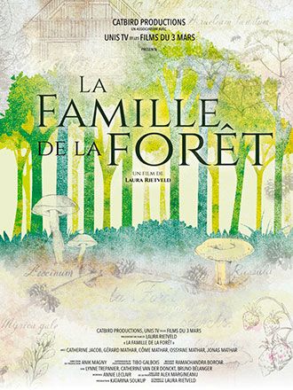Famille de la forêt (La) / Laura Rietveld, réal. | Rietveld, Laura. Metteur en scène ou réalisateur. Scénariste