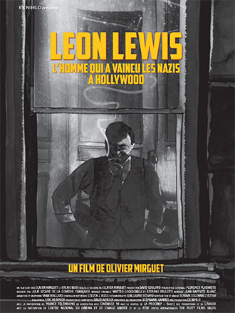 Leon Lewis : L'homme qui a vaincu les nazis à Hollywood | Mirguet, Olivier. Metteur en scène ou réalisateur