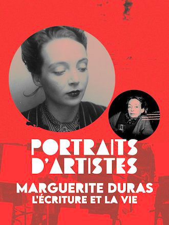 Marguerite Duras : l'écriture et la vie / un film de Lise Baron | Baron, Lise. Metteur en scène ou réalisateur. Scénariste