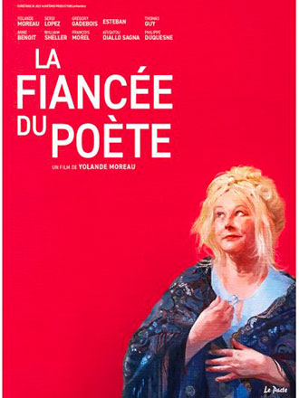 La fiancée du poète / Yolande Moreau | Moreau, Yolande (1953-....). Metteur en scène ou réalisateur. Interprète. Scénariste