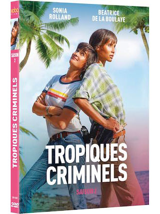 Tropiques criminels. Saison 2 | Thybaud, Denis. Metteur en scène ou réalisateur