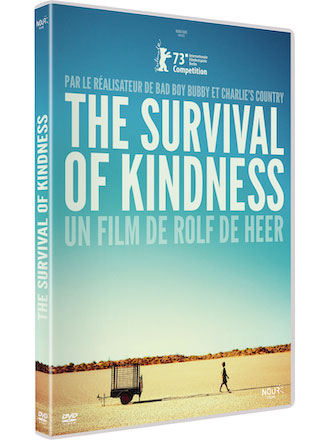 The survival of kindness / Film de Rolf De Heer | De Heer, Rolf (1951-....). Metteur en scène ou réalisateur. Scénariste