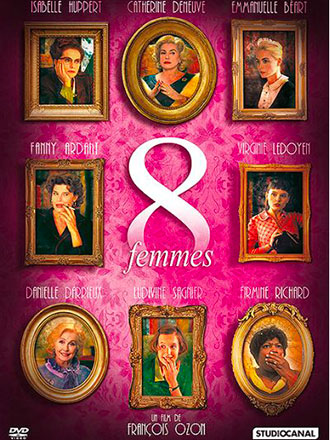 8 femmes / Film de François Ozon | Ozon, François (1967-....). Metteur en scène ou réalisateur. Scénariste