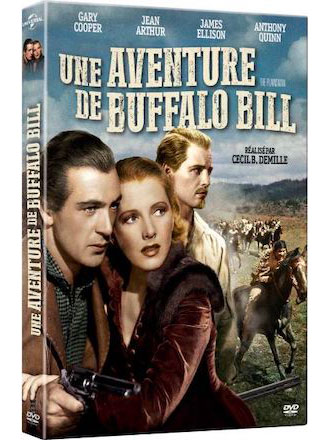 Une Aventure de Buffalo Bill = The Plainsman | DeMille, Cecil B. (1881-1959). Metteur en scène ou réalisateur. Producteur