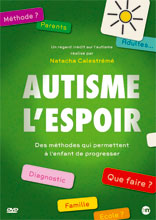 Autisme l'espoir / réalisé par Natacha Calestrémé | Calestrémé, Natacha. Metteur en scène ou réalisateur. Scénariste