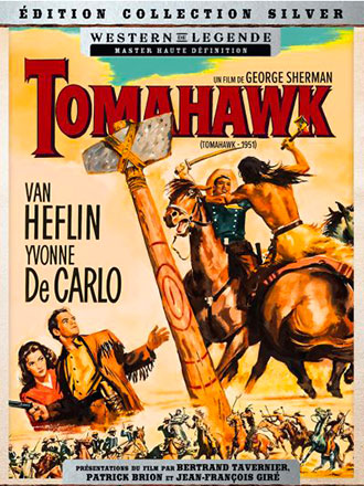 Tomahawk = Tomahawk | Sherman, George (1908-1991). Metteur en scène ou réalisateur