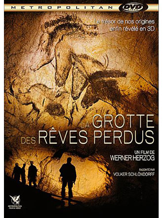 Grotte des rêves perdus (La) = Cave Of Forgotten Dreams | Herzog, Werner (1942-....). Metteur en scène ou réalisateur