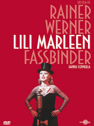 Lili Marleen = Lili Marleen | Fassbinder, Rainer Werner (1945-1982). Metteur en scène ou réalisateur. Scénariste