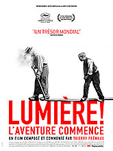 Lumière ! : l'aventure commence / Thierry Frémaux, réal. | Frémaux, Thierry (1960-....)