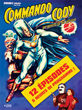 Commando Cody : Sky marshal of the universe | Keller, Harry (1913-1987). Metteur en scène ou réalisateur