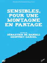 Sensibles, pour une montagne en partage | Danieli, Sébastien de. Metteur en scène ou réalisateur